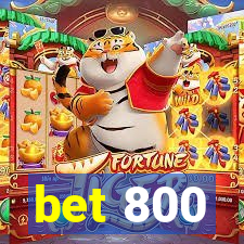 bet 800